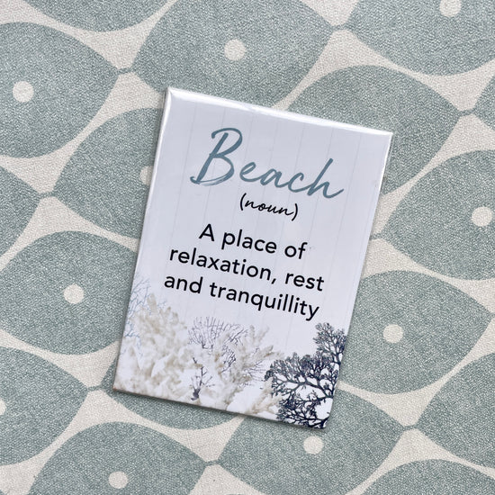 Beach...- Fridge Magnet