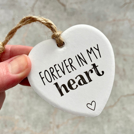 Forever In My Heart Hanging Heart Message