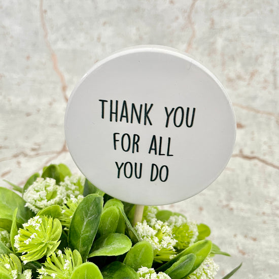 Thank You Plant Pot Message