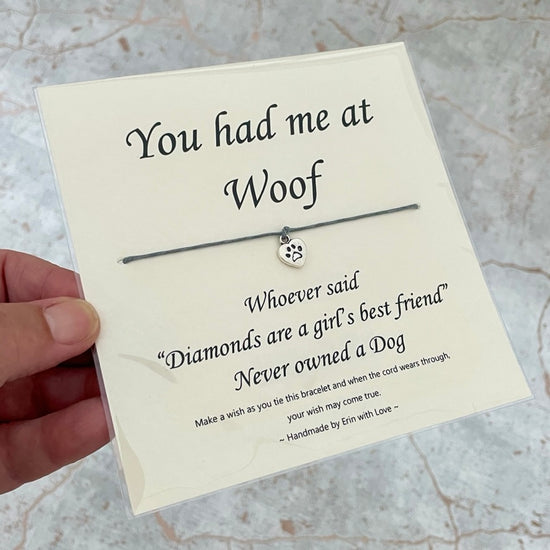 You Had Me at Woof Wish Bracelet