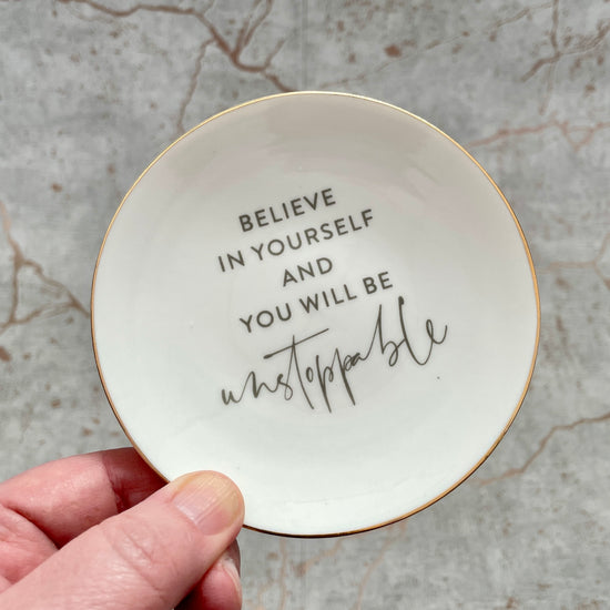 Believe in Yourself Ceramic Trinket Plate