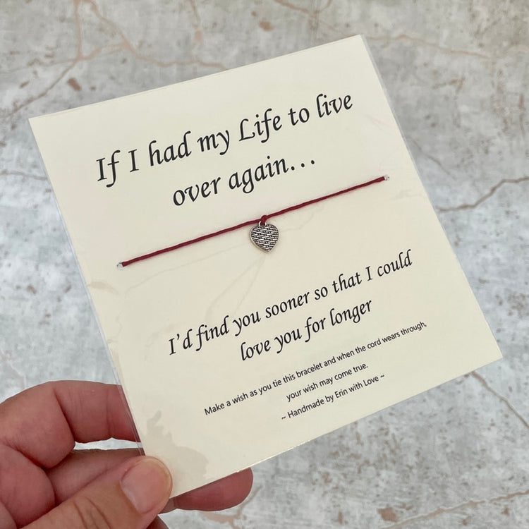 If I Had My Life To Live Over Again... Wish Bracelet