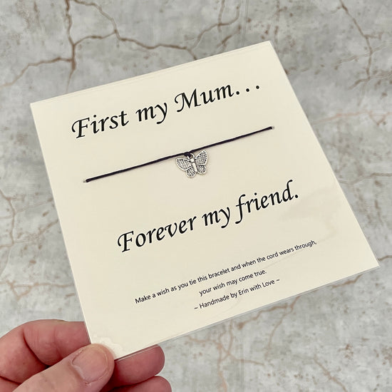 Products "First my mum... Forever my Friend" Wish Bracelet